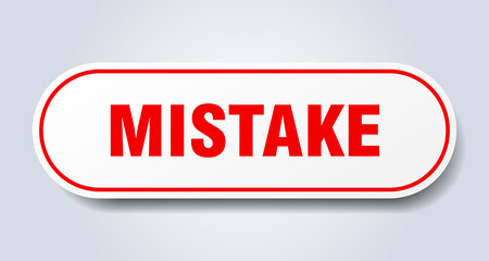 mistake sign. mistake rounded red sticker. mistake
