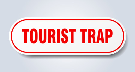 tourist trap sign. tourist trap rounded red sticker. tourist trap