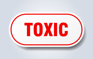 toxic sign. toxic rounded red sticker. toxic