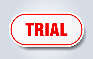 trial sign. trial rounded red sticker. trial