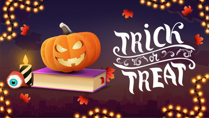 Trick or treat, postcard with city on background, spell book and pumpkin Jack