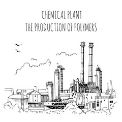 Chemical plant, the production of polymers, hand-drawn vector sketch