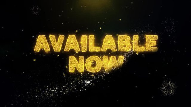 Available Now Text on Gold Glitter Particles Spark Exploding Fireworks Display. Sale, Discount Price, Off Deals, Offer Promotion Offer Percent Discount ads 4K Loop Animation.