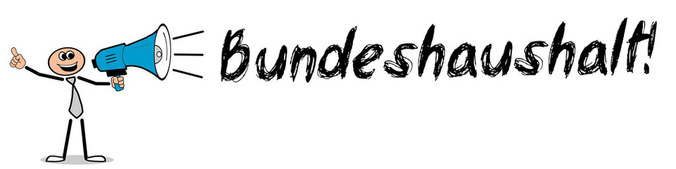 Bundeshaushalt! 