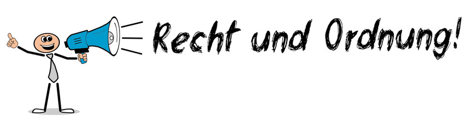 Recht und Ordnung! 