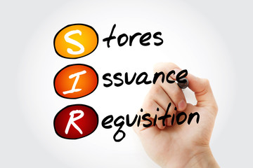 SIR - Stores Issuance Requisition acronym with marker, business concept background