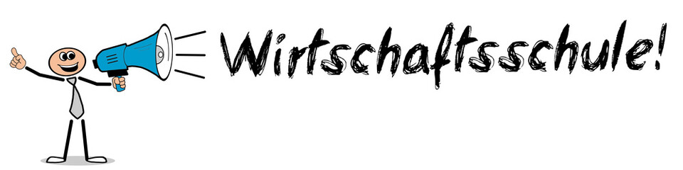 Fototapeta premium Wirtschaftsschule!
