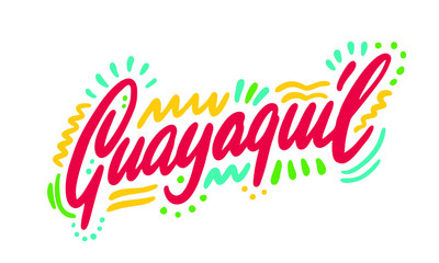 Guayaquil, text design. Vector calligraphy. Typography poster. Usable as background.
