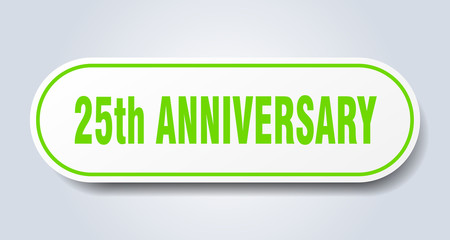 25th anniversary sign. 25th anniversary rounded green sticker. 25th anniversary