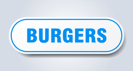 burgers sign. burgers rounded blue sticker. burgers