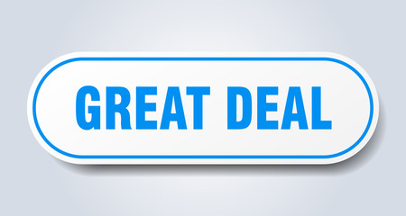 great deal sign. great deal rounded blue sticker. great deal