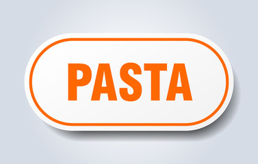 pasta sign. pasta rounded orange sticker. pasta
