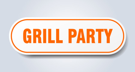 grill party sign. grill party rounded orange sticker. grill party
