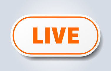 live sign. live rounded orange sticker. live
