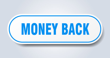 money back sign. money back rounded blue sticker. money back