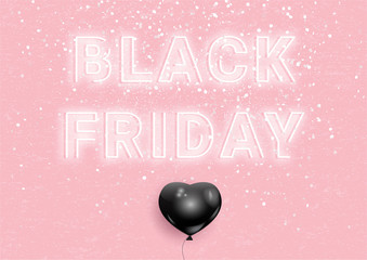 Black Friday Neon Sign on pink background, vector illustration. Neon stylised typography letters, grunge texture, black balloon in shape of heart, fashion sale banner for black friday event.