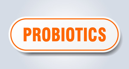 probiotics sign. probiotics rounded orange sticker. probiotics
