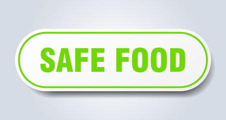 safe food sign. safe food rounded green sticker. safe food