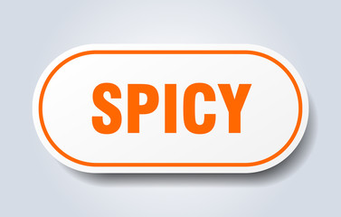 spicy sign. spicy rounded orange sticker. spicy