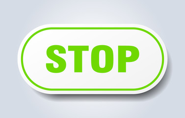 stop sign. stop rounded green sticker. stop