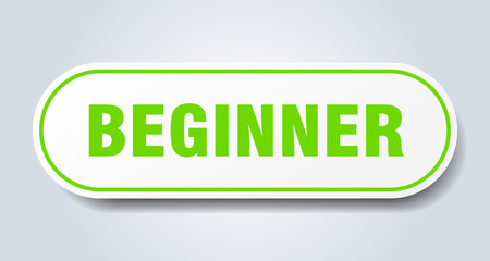 beginner sign. beginner rounded green sticker. beginner