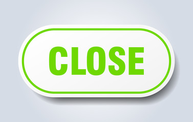 close sign. close rounded green sticker. close