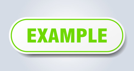 example sign. example rounded green sticker. example