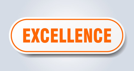 excellence sign. excellence rounded orange sticker. excellence