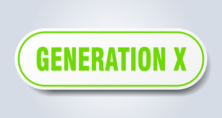 generation x sign. generation x rounded green sticker. generation x