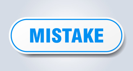 mistake sign. mistake rounded blue sticker. mistake