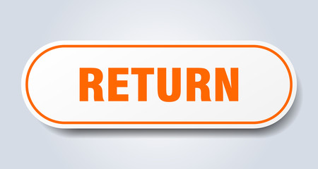return sign. return rounded orange sticker. return