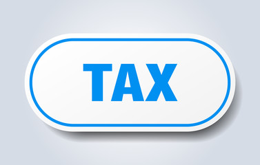 tax sign. tax rounded blue sticker. tax