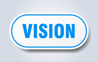 vision sign. vision rounded blue sticker. vision