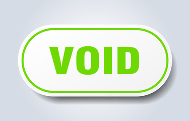 void sign. void rounded green sticker. void