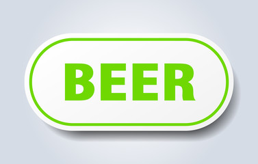 beer sign. beer rounded green sticker. beer