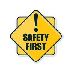 Safety First Warning Sign illustration