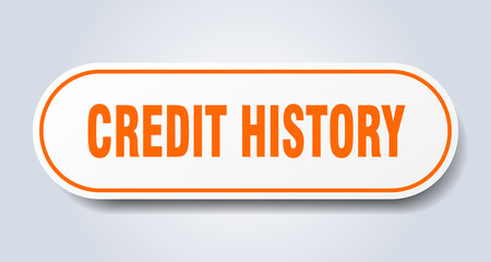credit history sign. credit history rounded orange sticker. credit history