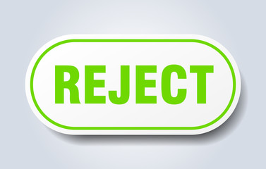 reject sign. reject rounded green sticker. reject
