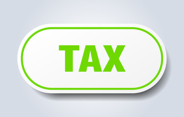 tax sign. tax rounded green sticker. tax