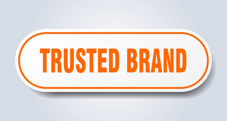 trusted brand sign. trusted brand rounded orange sticker. trusted brand