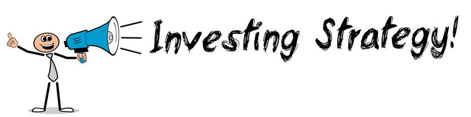 Investing Strategy!