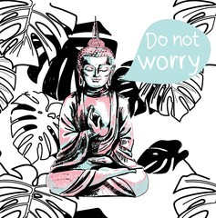 Stylish print with Buddha. Do not worry, everything will be fine poster. Multicolored drawing. Yoga, Buddhism.