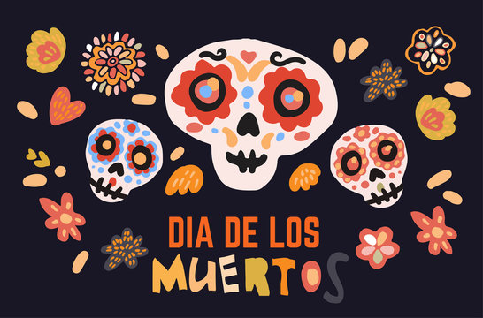 Dia de los muertos celebration card with cute cartoon calavera sugar skulls , flowers hand drawn in traditional style. Text translation: Day of the Dead.
