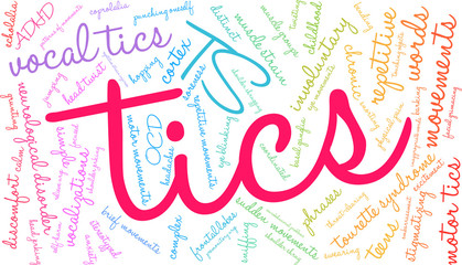 Tics with Tourette's Word Cloud on a white background. 