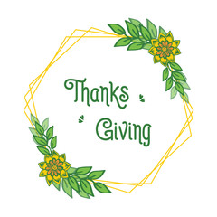 Lettering thanksgiving hand drawn, with art of beautiful colorful flower frame. Vector