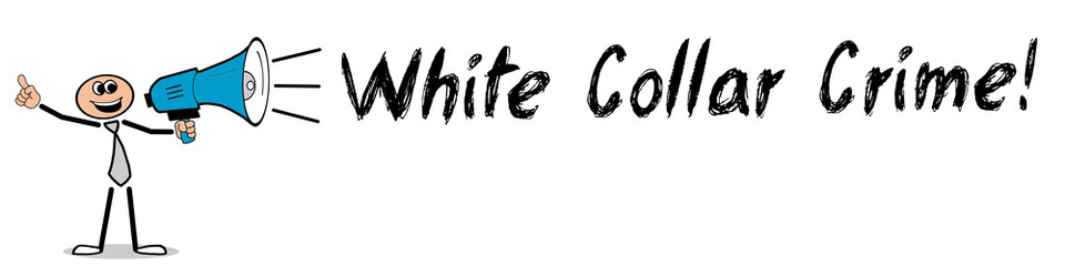 White Collar Crime! 