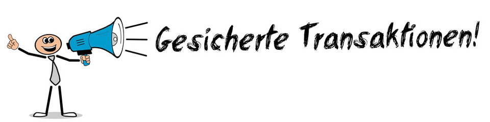 Gesicherte Transaktionen!