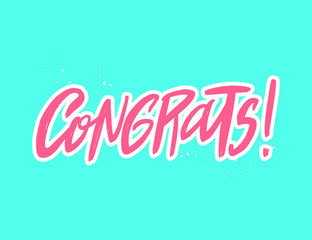 Congrats vector brush lettering inscription. Handwritten quote. Isolated typography print.