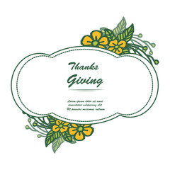 Card template of thanksgiving with yellow floral frame and green leaves. Vector