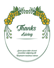 Design yellow flower frame, for decorative of greeting card thanksgiving. Vector